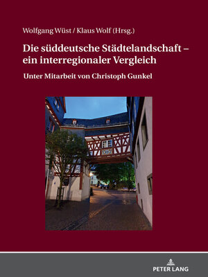 cover image of Die sueddeutsche Staedtelandschaft – ein interregionaler Vergleich